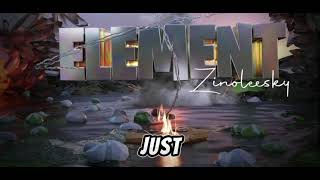 Zinoleesky  Elements Official lyrics video [upl. by Kcirdderf]