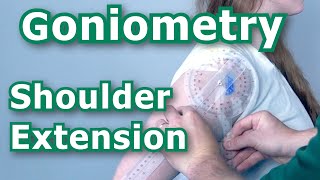 Goniometry  Shoulder Extension [upl. by Onfroi]