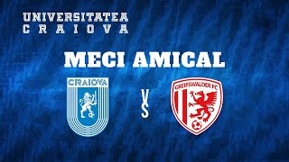 🔵 LIVE  Universitatea Craiova  Greifswalder FC [upl. by Drawdesemaj]