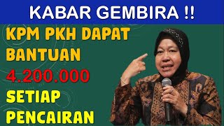 BANTUAN PKH DAPAT 4200000 DAN 3 BANTUAN TAMBAHAN CAIR BERSAMAAN  BANSOS [upl. by Manvel]