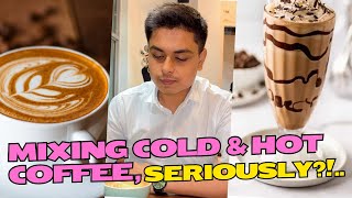 I JUST CAME FROM HEAVEN  TRY MIXING COLD AND HOT COFFEE  VLOG  12 [upl. by Ataeb]