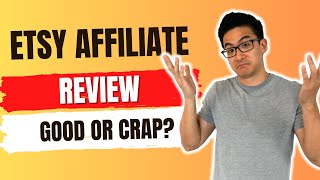 Etsy Affiliate Program Review  Legit Or A Big Waste Of Your Time Must Watch [upl. by Zasuwa]