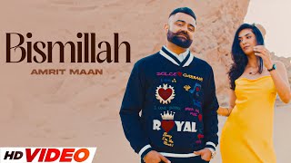 Bismillah Ishq HD Video  Amrit Maan  Dr Zeus  Tehzeeb Hafi  New Punjabi Songs 2024 [upl. by Assetniuq]