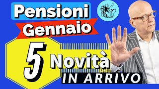 PENSIONI GENNAIO 👉 5 NOVITÀ  PARTICOLARITÀ IN ARRIVO con questa mensilità ✅ [upl. by Taylor]