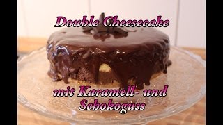 Double Cheesecake mit Karamell und Schokoguss  Käsekuchen  mit dramatischem Ende   Sallys Welt [upl. by Athal]