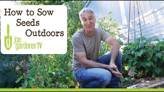 How to Plant Seeds  Simple Tips for Sowing Seeds Outdoors [upl. by Ankney871]