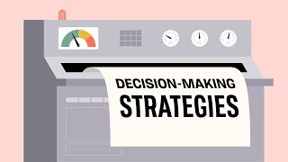 DecisionMaking Strategies [upl. by Muriel610]