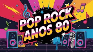 Top 10 Pop Rock Nacional Anos 80  Sucessos Que Marcaram a Década [upl. by Jesselyn]