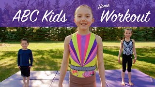 ABC Kids Home Workout  Fun Workout for Kids of All Ages [upl. by Lane]