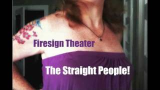 Firesign Theater  The Straight People [upl. by Recor]