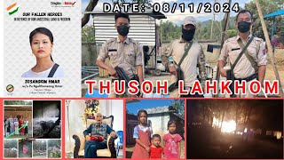 JIRIBAM REPORT  THUSOH LAHKHOM DATE 08112024  SML OFFICIAL [upl. by Ynnod]