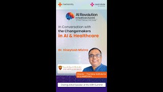 In Conversation with the ChangeMakers in AI amp Healthcare  Dr Vinaytosh Mishra [upl. by Stinson]