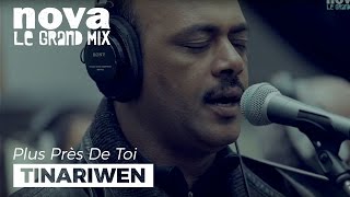 Tinariwen  Asowt Voix  Live Plus Près de Toi [upl. by Ilyak907]