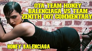 OTA TEAM HONEY BALENCIAGA VS TEAM ZENITH 007 PEFORMANCE COMMENTARY [upl. by Gayner]