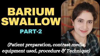 Part2  Barium Swallow Procedure  barium swallow  radiology information  patient preparation [upl. by Ahsennek]