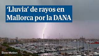 Lluvia de rayos en Mallorca por el paso de la DANA [upl. by Reynold]