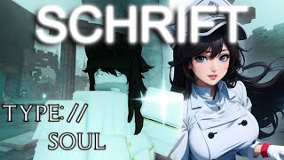 FASTEST WAY TO GET SCHRIFT IN TYPE SOUL [upl. by Arria]