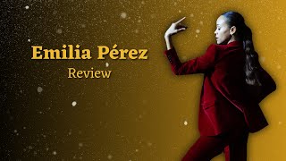 Emilia Pérez is an Entertaining Mess  Movie Review [upl. by Mela]