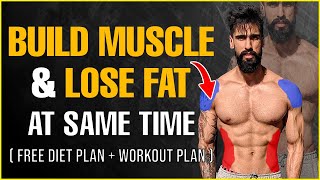 Build Muscle and Lose Fat at Same Time FREE Diet  Workout Plan [upl. by Mitzie]