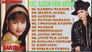 FULL ALBUM ERNI ARDITA  MUSIC 100 ORIGINAL [upl. by Omle876]