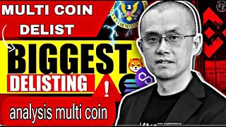 Binance Delist Multi Coin Analysis Delisted Coins From Binance multi coin proper details [upl. by Akzseinga]