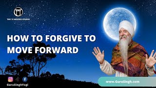 How to Forgive to Move Forward I Module 1 Kundalini University Training [upl. by Adlai]