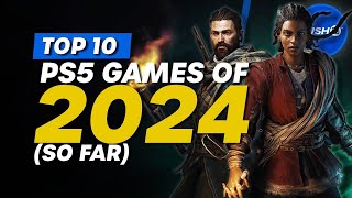 quotTop 10 MustPlay PlayStation Games of 2024quot [upl. by Sicular536]