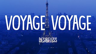 Desireless  Voyage Voyage Lyrics [upl. by Grata836]