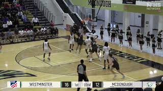 Sweet 16 Westminster Boys Basketball at McDonough [upl. by Lyssa]