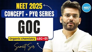 NEET 2025  ORGANIC CHEMISTRY  GOC Concept  PYQ Series Part01 By Sumeet Sir goc [upl. by Urien]