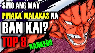 TOP 8 Pinaka Malakas na BAN KAI RANKED Bleach Tagalog Discussion [upl. by Nagel]