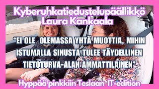 Hyppää pinkkiin Teslaan feat kyberuhkatiedustelupäällikkö Laura Kankaala [upl. by Cherish]