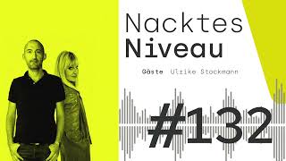 Folge 132  Der Staatsstreich ist perfekt  Nacktes Niveau [upl. by Gal]