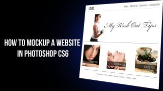 How to mockup a website in Photoshop CS6 [upl. by Cinimod]