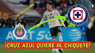 🚂 Chiquete el OBJETIVO de Cruz Azul y ya NEGOCIAN con Chivas cruzazul chivas ligamx mdf [upl. by Akimrej]