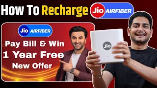 How To Recharge Jio AirFiber 1 Month  1 Year Free Jio Airfiber  Offer  How Pay Jio Airfiber Bill [upl. by Ingold884]