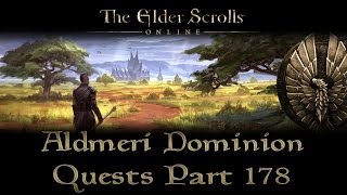 ESO  Aldmeri Dominion Quests  Part 178  Reapers March Part 22  A Traitors Luck [upl. by Nivrek]