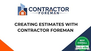 Creating Estimates with Contractor Foreman [upl. by Jodee]