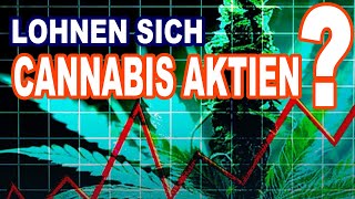 CANNABIS AKTIEN  ein ÜBERBLICK [upl. by Eenimod]