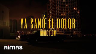 Ñengo Flow  Ya Sanó El Dolor Official Video [upl. by Ynamreg]