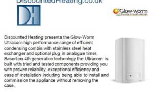 GlowWorm Ultracom Combi Boiler [upl. by Kelvin]