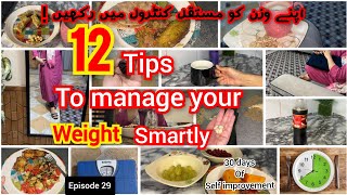 Tips to manage your weight in a smart way  Permanent weight loss tips  Self improvement guide [upl. by Nennek]