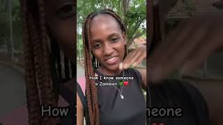 How I know someone is Zambian 🇿🇲 funny zambian vlog comedy relatable africa [upl. by Mapel]