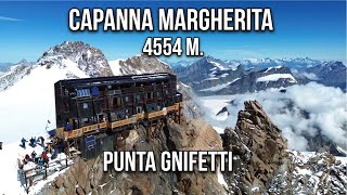 CAPANNA MARGHERITA 4554M  PUNTA GNIFETTI  MONTE ROSA🏔️ [upl. by Fita]