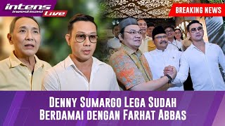 BREAKING NEW Denny Sumargo Ungkapkan Kelegaan Setelah Adanya Titik Damai Dengan Farhat Abbas [upl. by Nauqit]