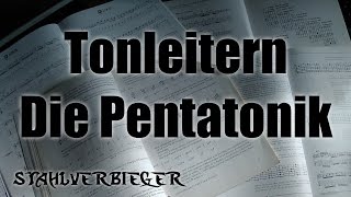 Gitarre lernen  Tonleitern  Die Pentatonik  STAHLVERBIEGER [upl. by Trilbie]