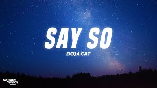 Doja Cat  Say So Lyrics [upl. by Noemad]