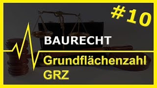 10 Baurecht  Grundflächenzahl GRZ [upl. by Assirim287]