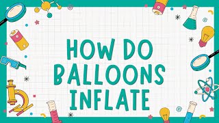 how do balloons inflate 🎈🧑‍🔬 [upl. by Nyrrat610]