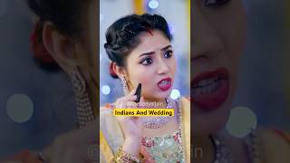 Indians And Wedding  Shadi Ka Ghar  Ladke Wale  Girls After Marriage shorts [upl. by Docila]